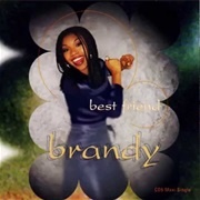 Best Friend - Brandy