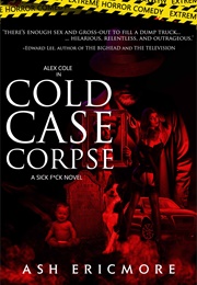 Cold Case Corpse (Ash Ericmore)