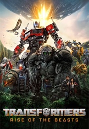 BEST: Transformers: Rise of the Beasts (2023)