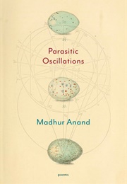 Parasitic Oscillations (Madhur Anand)