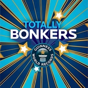 Totally Bonkers Guinness World Records