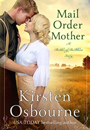 Mail Order Mother (Kirsten Osbourne)