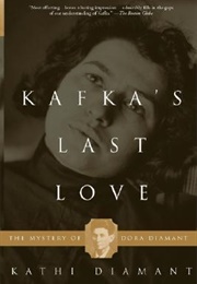 Kafka's Last Love (Kathi Diamant)