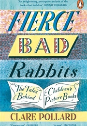 Fierce Bad Rabbits (Clare Pollard)