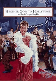 Heather Goes to Hollywood (Sheri Cooper Sinykin)