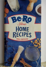 Be-Ro Flour Home Recipes (Catherine Stamp)