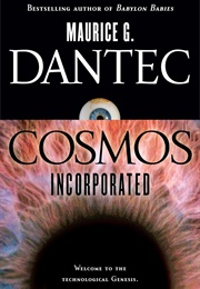 Cosmos Incorporated (Maurice G. Dantec)
