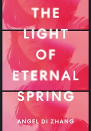The Light of Eternal Spring (Angel Di Zhang)