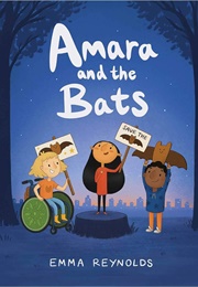 Amara and the Bats (Emma Reynolds)