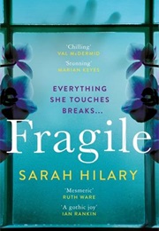 Fragile (Sarah Hilary)