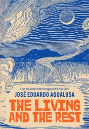 The Living and the Rest (José Eduardo Agualusa)