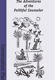 The Adventures of the Faithful Counselor (Anne Sheldon)