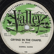 Crying in the Chapel - Darrell Glenn