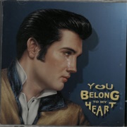 You Belong to My Heart - Elvis Presley