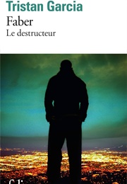 Faber (Tristan Garcia)