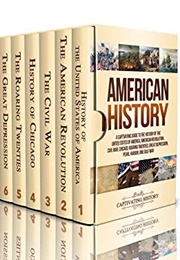 American History: A Captivating Guide to the History of the USA (Captivating History)