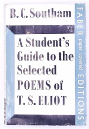 A Student&#39;s Guide to the Selected Poems of Ts Eliot (Faber)