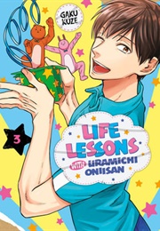 Life Lessons With Uramichi Oniisan Volume 3 (Gaku Kuze)