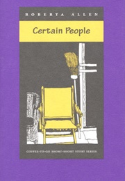 Certain People (Roberta Allen)