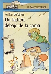 A Thief Under the Bed (Anke De Vries)