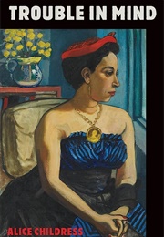 Trouble in Mind (Alice Childress)