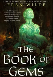 The Book of Gems (Fran Wilde)