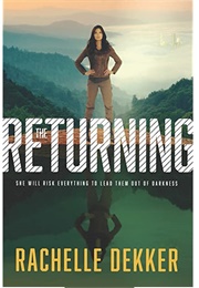 The Returning (Rachelle Dekker)