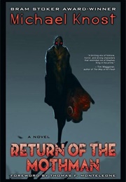 Return of the Mothman (Michael Knost)