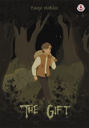 The Gift (Paige Walshe)