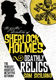 Deathly Relics (Sam Siciliano)