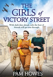 The Girls of Victory Street (Pam Howes)