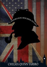 Sherlock Holmes Collection (Chelsea Quinn Yarbro)
