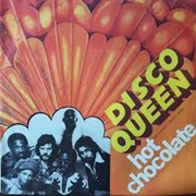 Disco Queen - Hot Chocolate