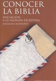 Knowing the Bible (Josemaría Monforte)