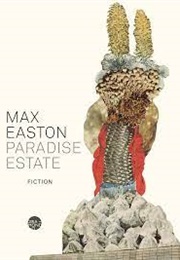 Paradise Estate (Max Easton)