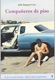 Compañeros De Piso (Julio Baquero Cruz)