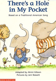 There's a Whole in My Pocket (Akimi Gibson)