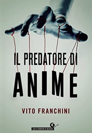 Il Predatore Di Anime (Vito Franchini)