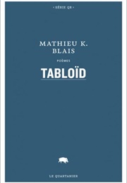 Tabloïd (Mathieu K. Blais)