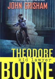 Theodore Boone: Kid Lawyer (Grisham, John)
