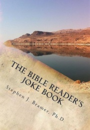 The Bible Reader's Joke Book (Stephen Bramer)