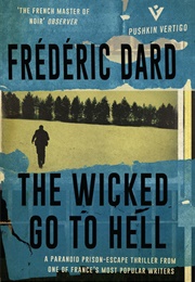 The Wicked Go to Hell (Frédéric Dard)