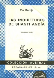 Las Inquietudes De Shanti Andía (Pío Baroja)