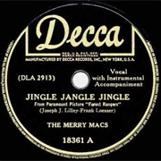 (I Got Spurs That) Jingle, Jangle, Jingle - Merry Macs