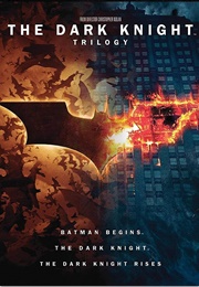 Dark Knight Trilogy (2005) - (2012)