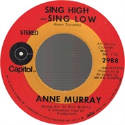 Sing High - Sing Low - Anne Murray
