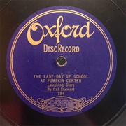 Last Day of School at Pumpkin Center - Cal Stewart