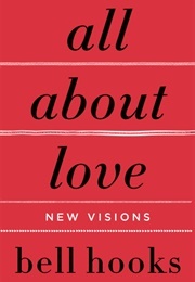 Libra: All About Love: New Visions (Bell Hooks)