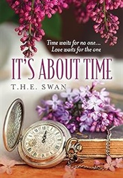It's About Time (T.H.E. Swan)