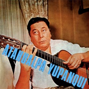 Atahualpa Yupanqui- Las Canciones De Atahualpa Yupanqui